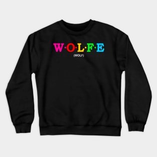 Wolfe - Wolf. Crewneck Sweatshirt